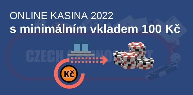 Casino s minimálním vkladem 100 Kč