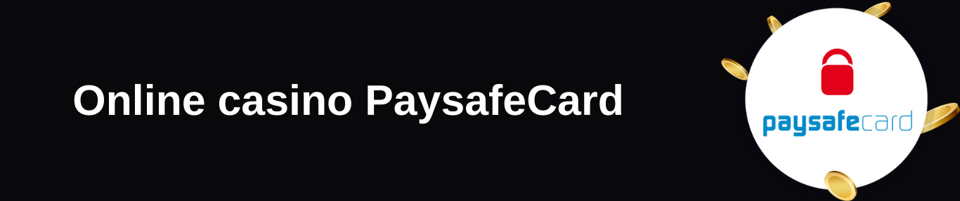Online casino PaysafeCard v České Republice 2022